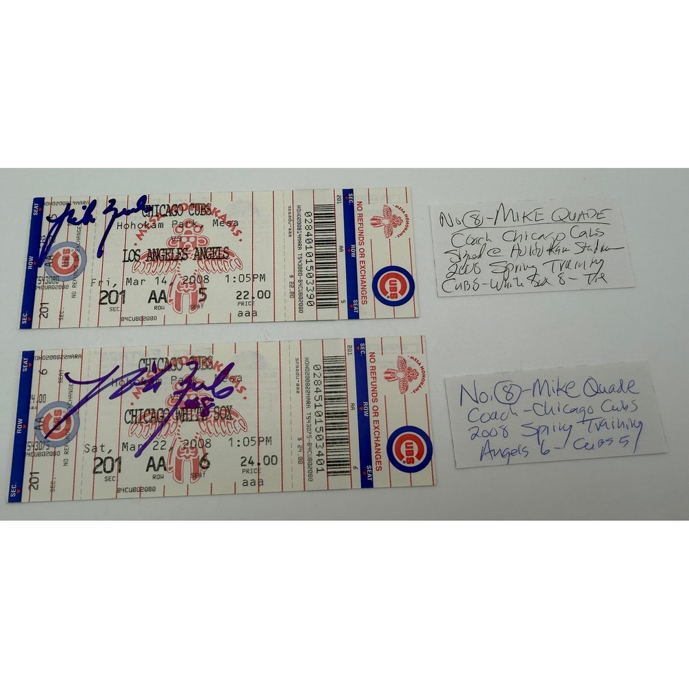 Mike Quade Signed 2008 Chicago Cubs Spring Training Ticket Stubs Lot of 2 F525